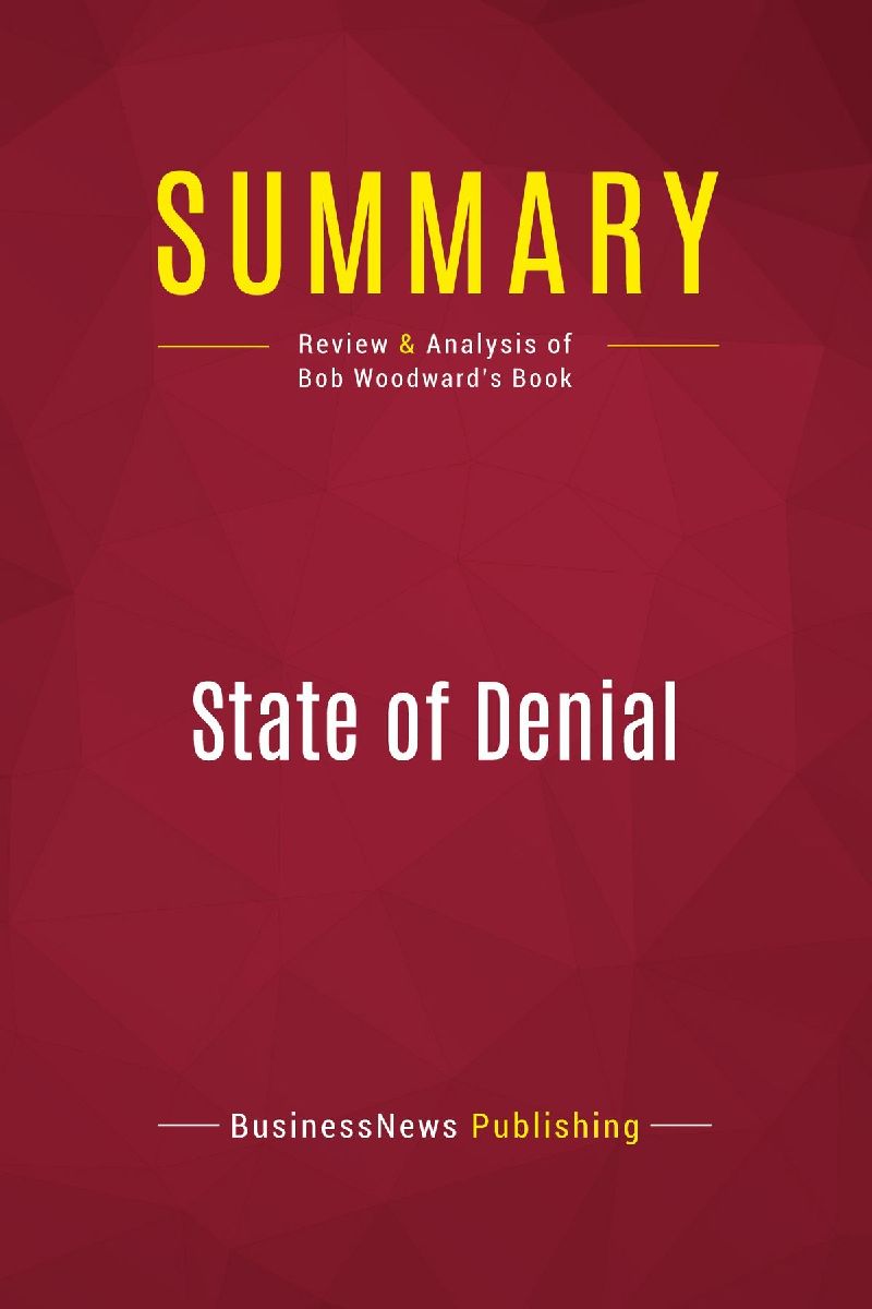 Summary: State of Denial