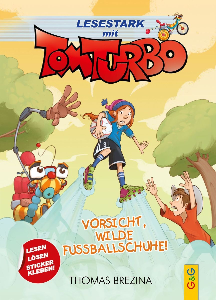 Tom Turbo - Lesestark - Vorsicht, wilde Fußballschuhe!