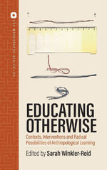 Educating Otherwise