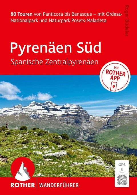 ROTHER Wanderführer Pyrenäen Süd - Spanische Zentralpyrenäen. 80 Touren von Panticosa bis Benasque