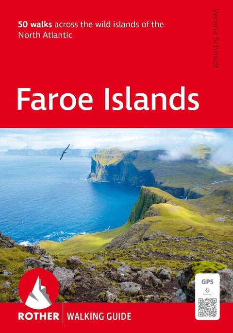 ROTHER Walking Guide Faroe Islands. 50 walks across the wild islands of the North Atlantic