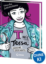 T wie Tessa (Band 3) - Geheime Geschäfte