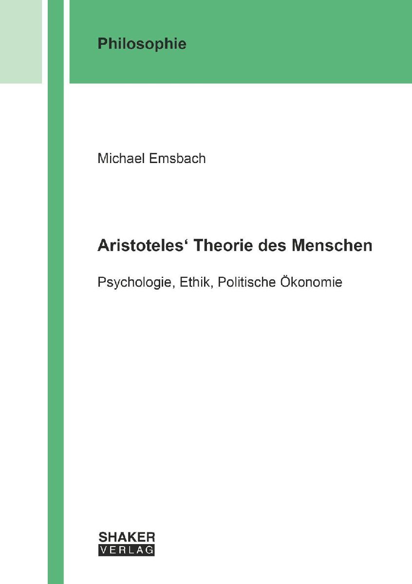 Aristoteles' Theorie des Menschen