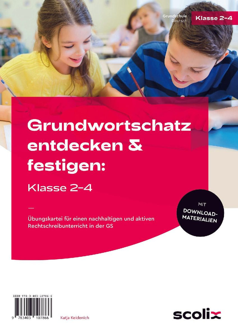 Grundwortschatz entdecken & festigen: Klasse 2-4
