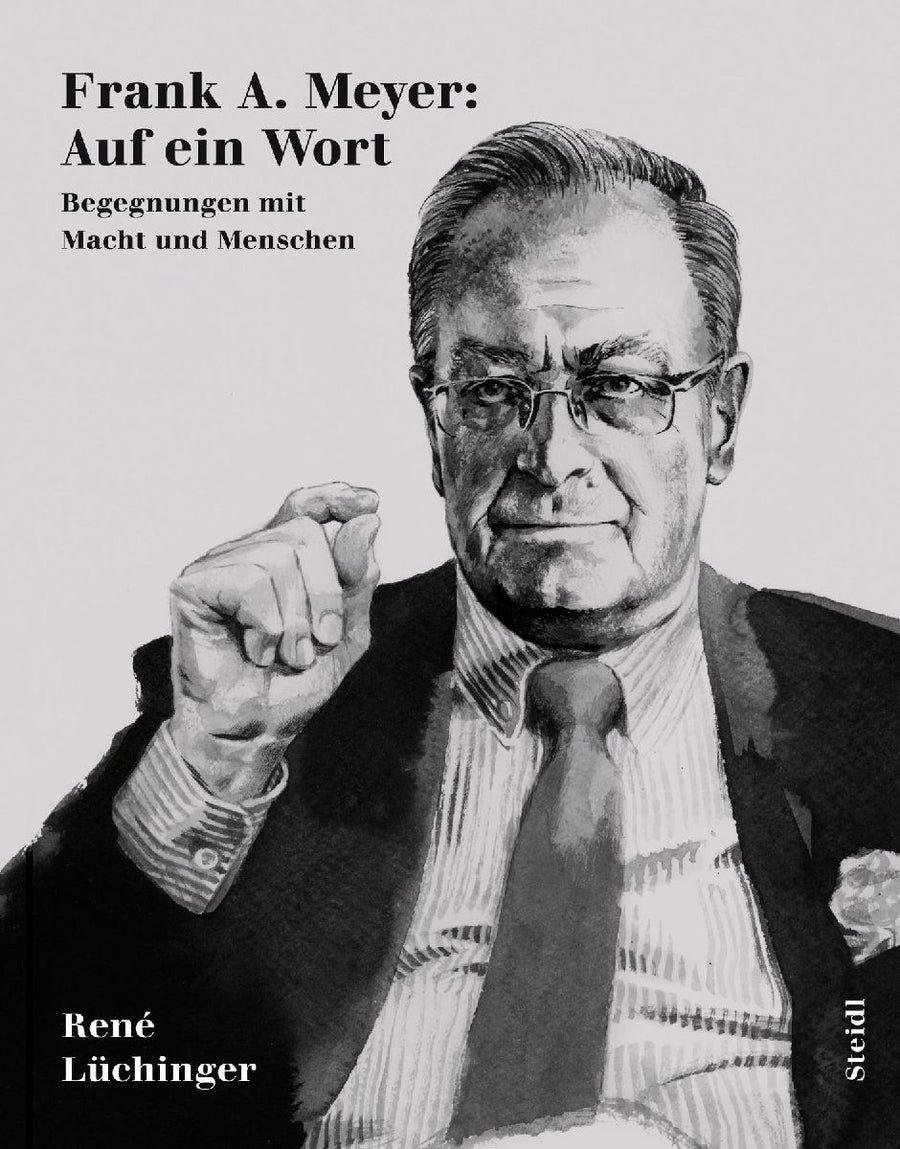 Frank A. Meyer: Auf ein Wort