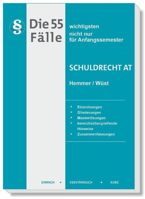 Die 55 wichtigsten Fälle Schuldrecht AT