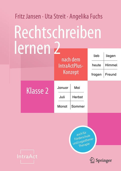 Rechtschreiben lernen 2 nach dem IntraActPlus-Konzept