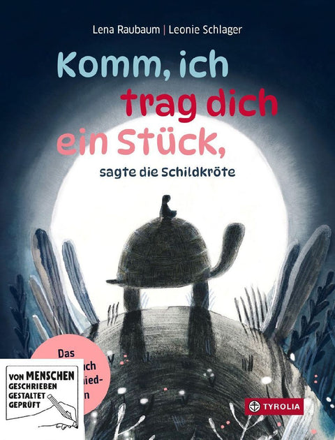 Komm, ich trag dich ein Stück, sagte die Schildkröte