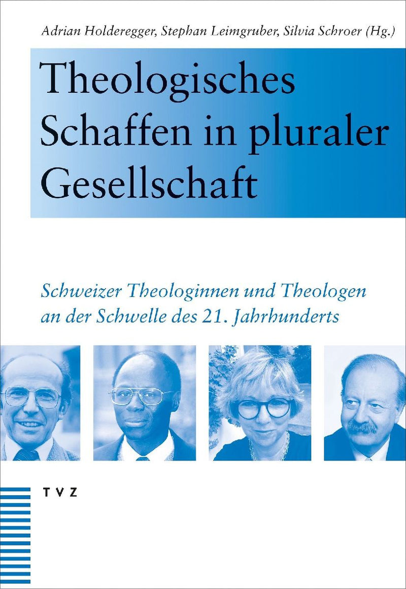 Theologisches Schaffen in pluraler Gesellschaft
