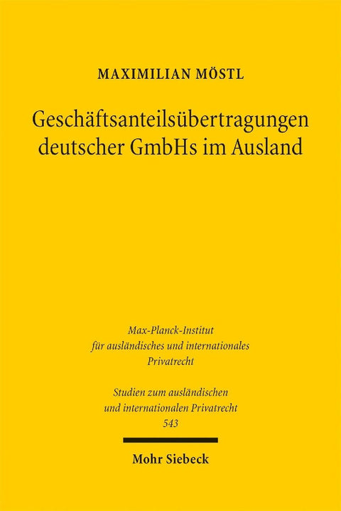 Geschäftsanteilsübertragungen deutscher GmbHs im Ausland