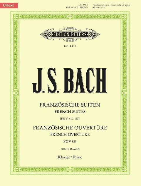 Französische Suiten BWV 812-817 / Französische Ouvertüre BWV 831