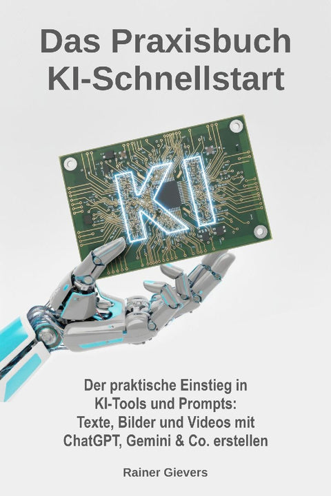 Das Praxisbuch KI-Schnellstart