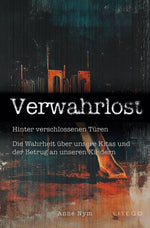 Verwahrlost