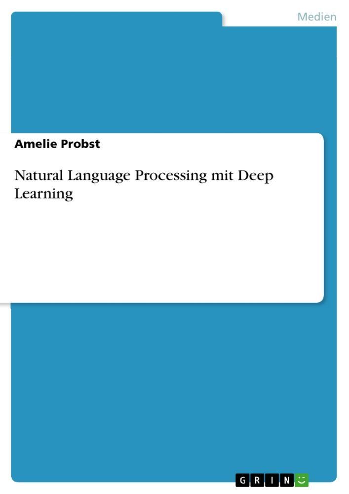 Natural Language Processing mit Deep Learning