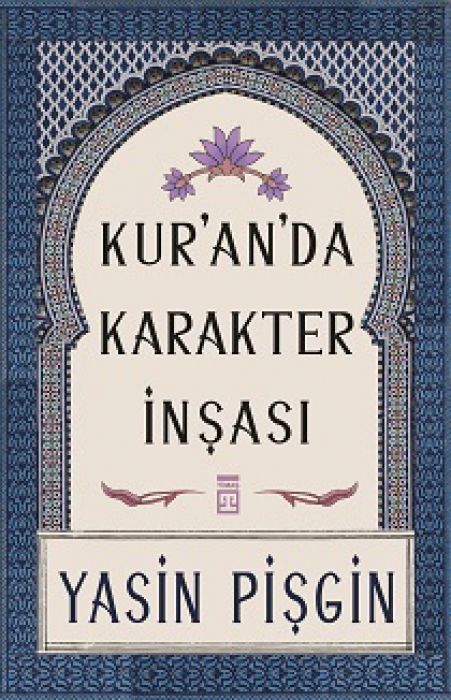Kur'an'da Karakter Insasi
