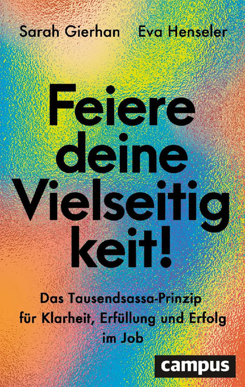 Feiere deine Vielseitigkeit!