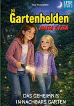 Die Gartenhelden - Band 1
