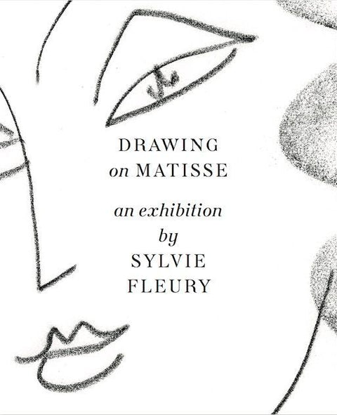 Drawing on Matisse: an exhibition by Sylvie Fleury