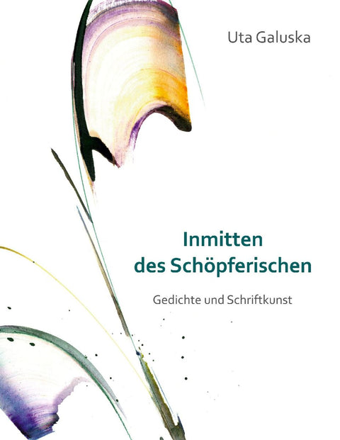 Inmitten des Schöpferischen