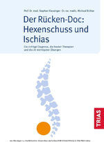 Der Rücken-Doc: Hexenschuss und Ischias (Innenansicht)