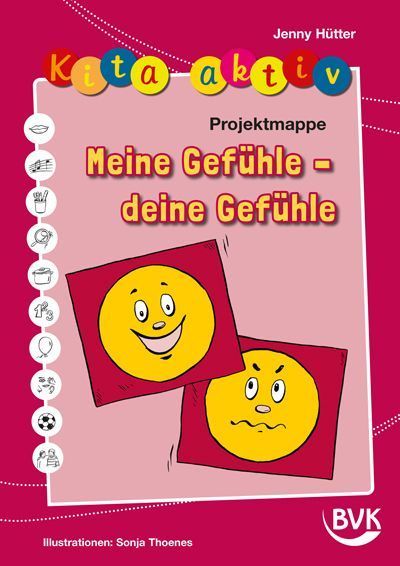 Kita Aktiv: Projektmappe Meine Gefühle - deine Gefühle