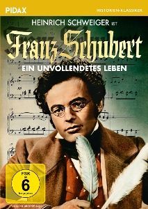 Franz Schubert - Ein unvollendetes Leben