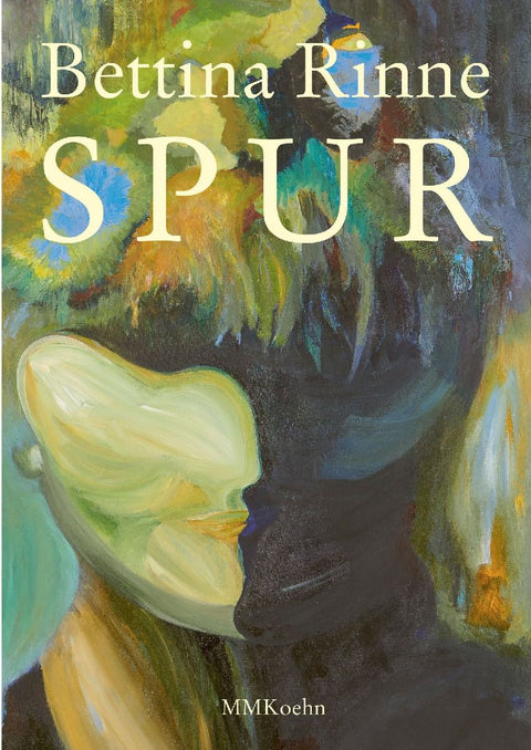 Bettina Rinne: Spur