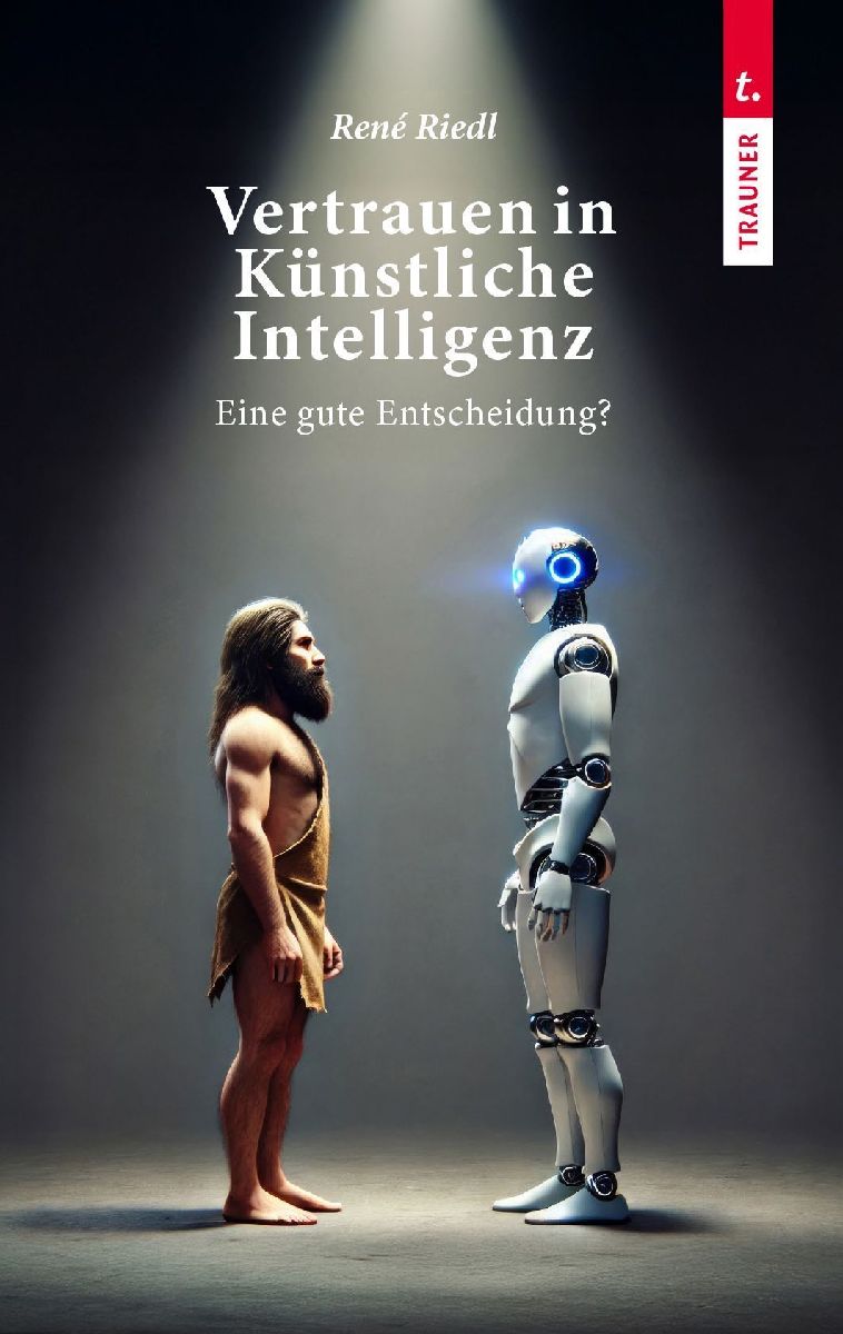 Vertrauen in Künstliche Intelligenz, Eine gute Entscheidung?