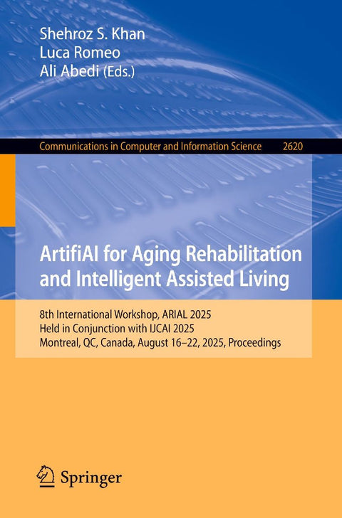 ArtifiAI for Aging Rehabilitation and Intelligent Assisted Living