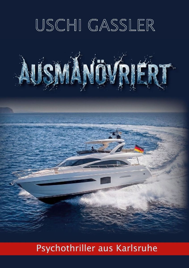 Ausmanövriert