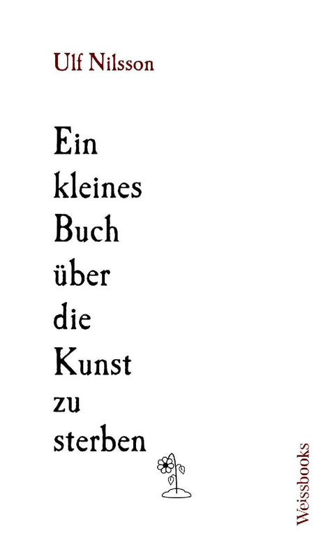 Ein Kleines Buch über die Kunst zu sterben