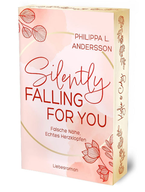 Silently Falling For You - Falsche Nähe, Echtes Herzklopfen | Limitierte Auflage mit Farbschnitt