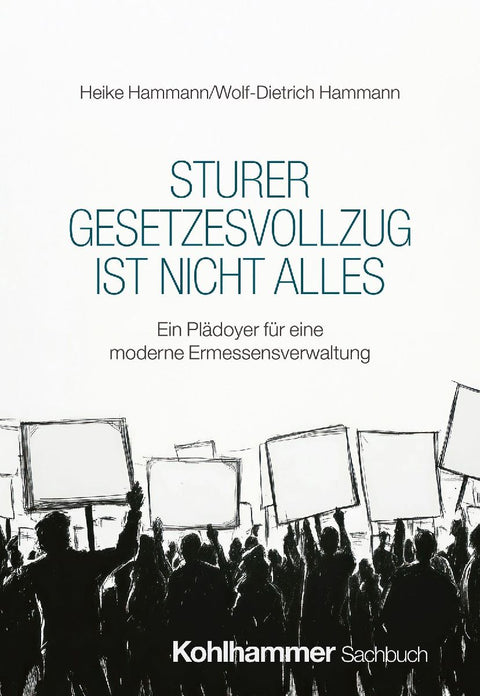 Sturer Gesetzesvollzug ist nicht alles