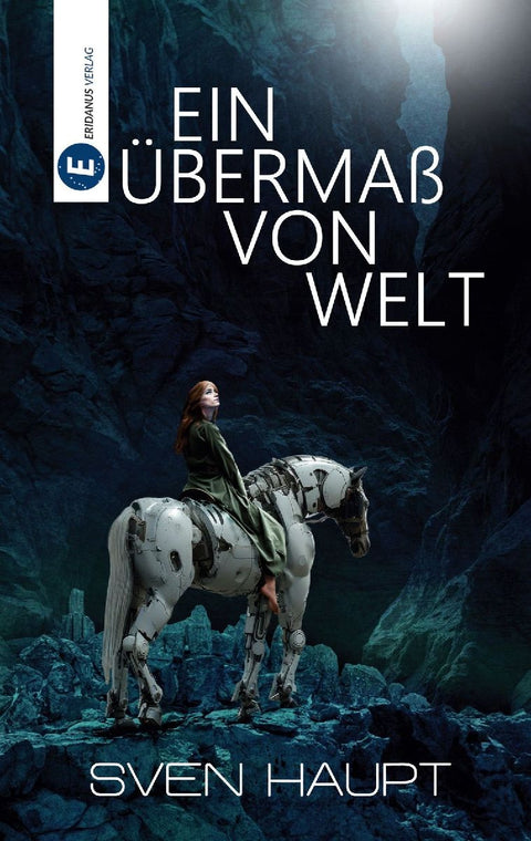 Ein Übermaß von Welt