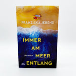 Immer am Meer entlang (Innenansicht)