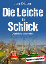 Die Leiche im Schlick. Ostfrieslandkrimi