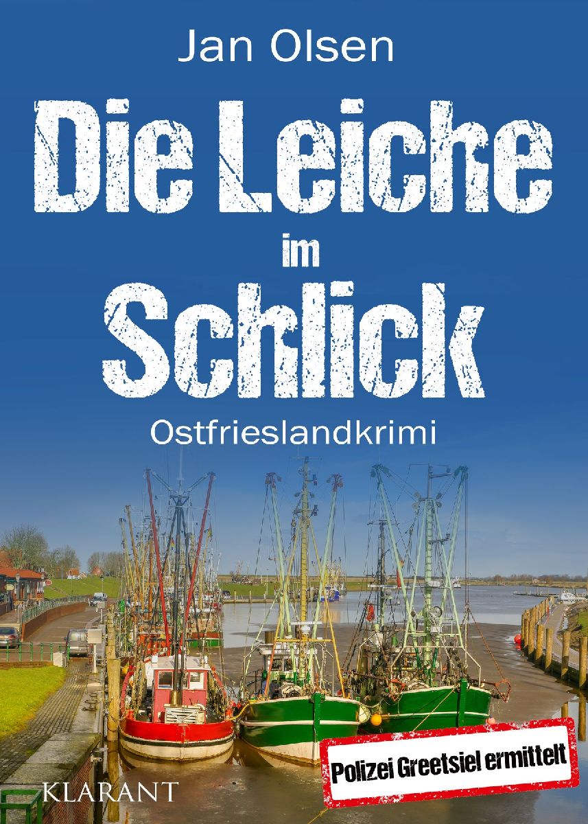 Die Leiche im Schlick. Ostfrieslandkrimi