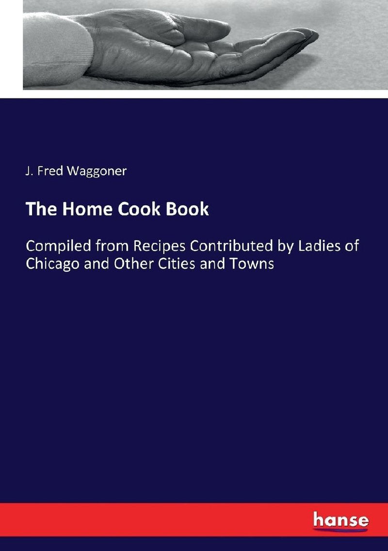 The Home Cook Book