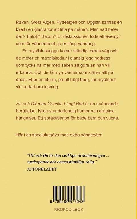 Hit och Dit men Ganska Långt Bort