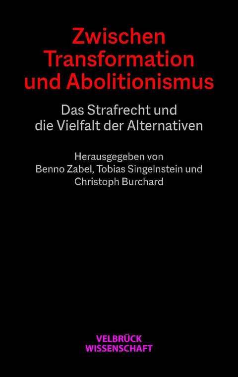 Zwischen Transformation und Abolitionismus