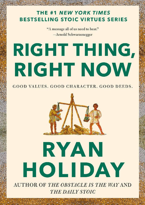 Right Thing, Right Now