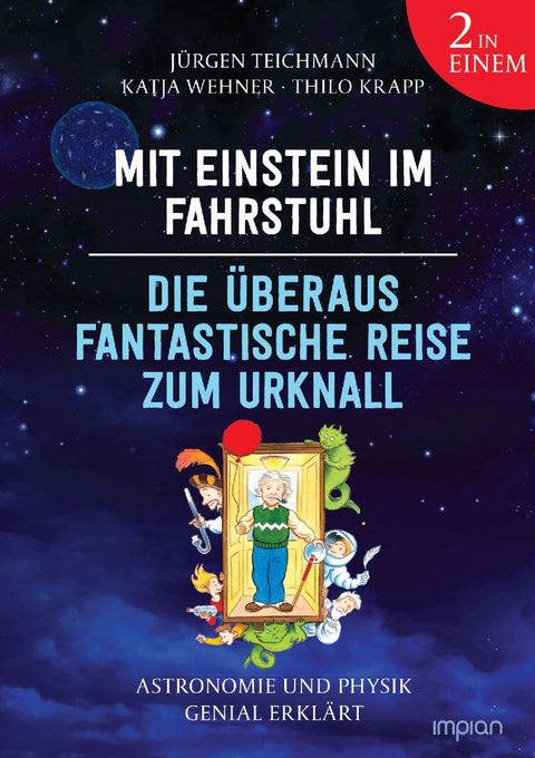 Die überaus fantastische Reise mit Einstein und Galilei