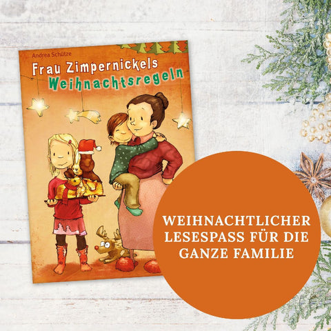 Frau Zimpernickels Weihnachtsregeln