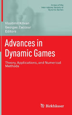 Advances in Dynamic Games
