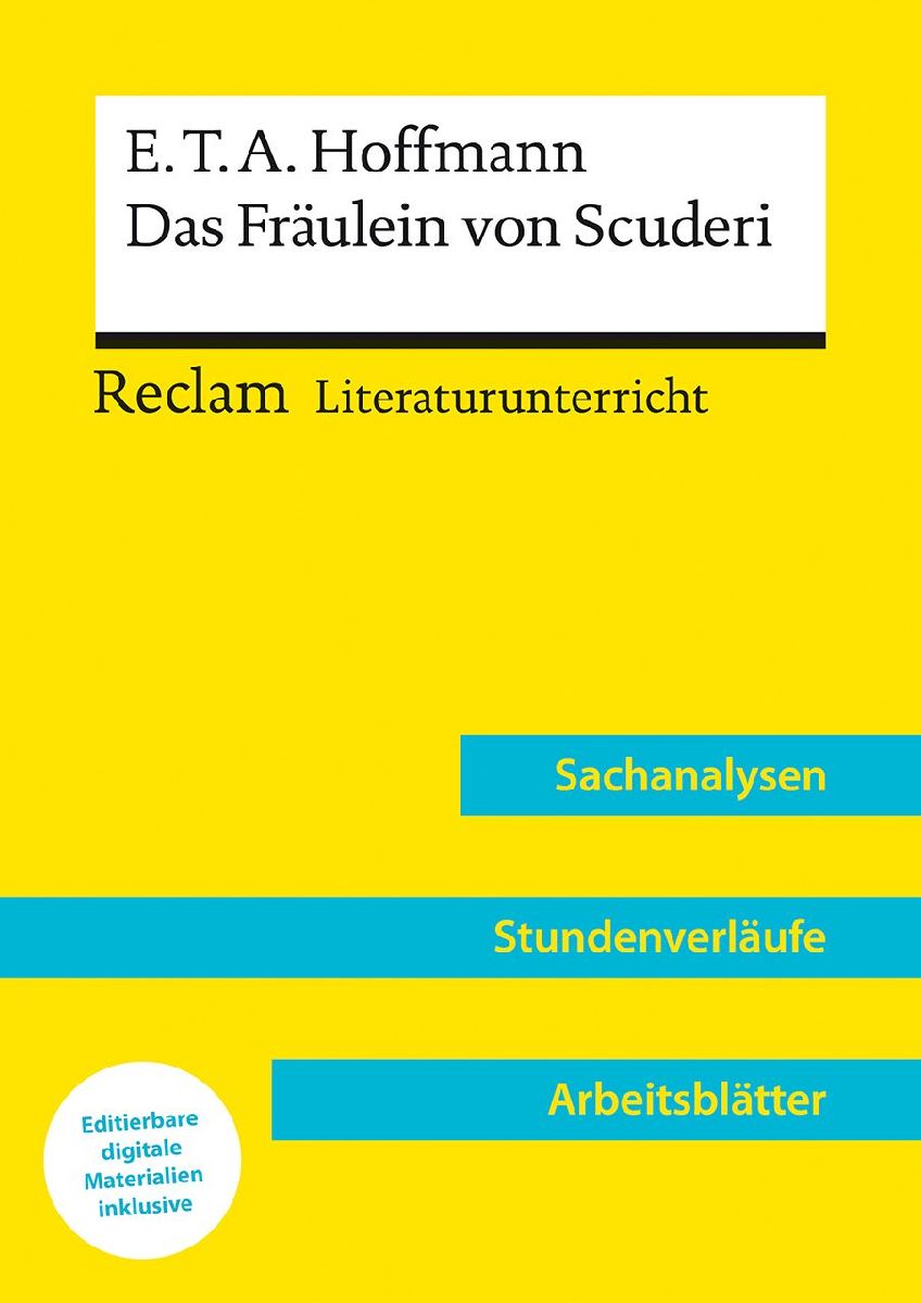 E.T.A. Hoffmann: Das Fräulein von Scuderi (Lehrerband) | Mit Downloadpaket (Unterrichtsmaterialien)
