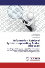Information Retrieval Systems supporting Arabic language