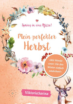 Spring in eine Pfütze! Mein perfekter Herbst/ Mein perfekter Winter. Wendebuch