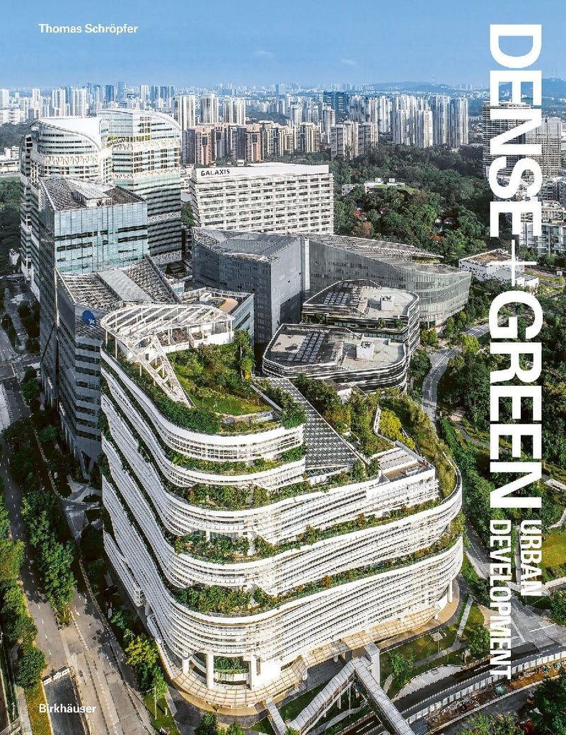 Dense+Green Urban Development