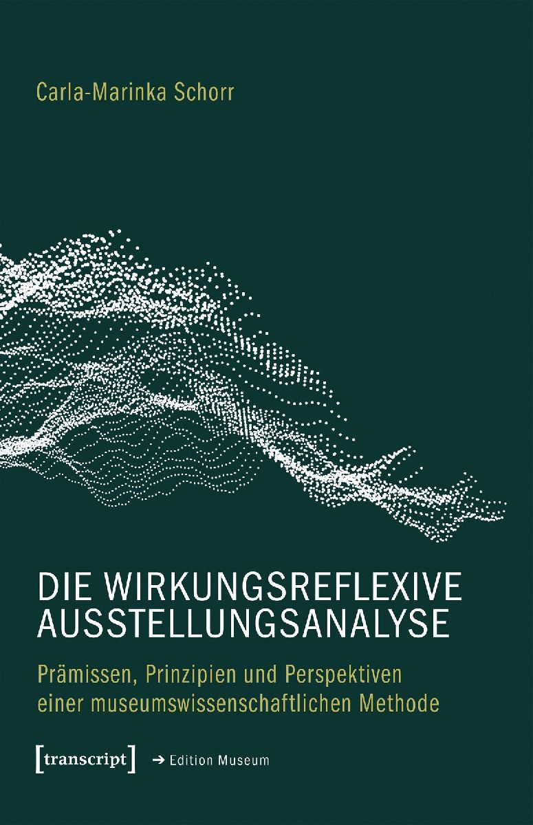 Die wirkungsreflexive Ausstellungsanalyse