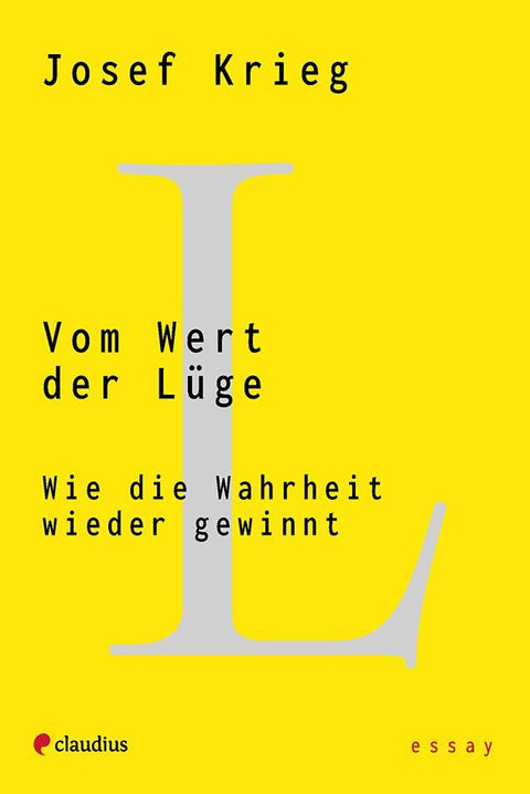 Vom Wert der Lüge